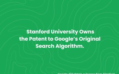 Stanford University Owns the Patent to Google’s Original Search Algorithm